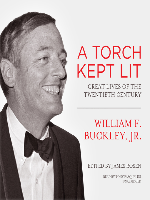 Title details for A Torch Kept Lit by William F. Buckley - Available